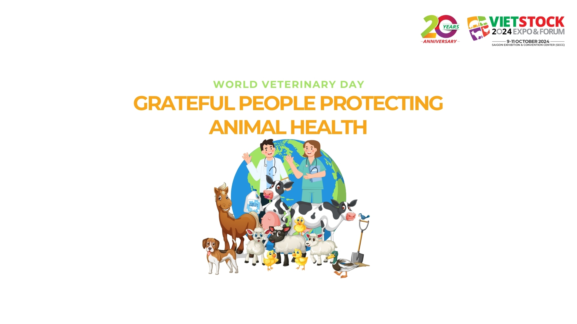 WORLD VETERINARY DAY – GRATEFUL PEOPLE PROTECTING ANIMAL HEALTH