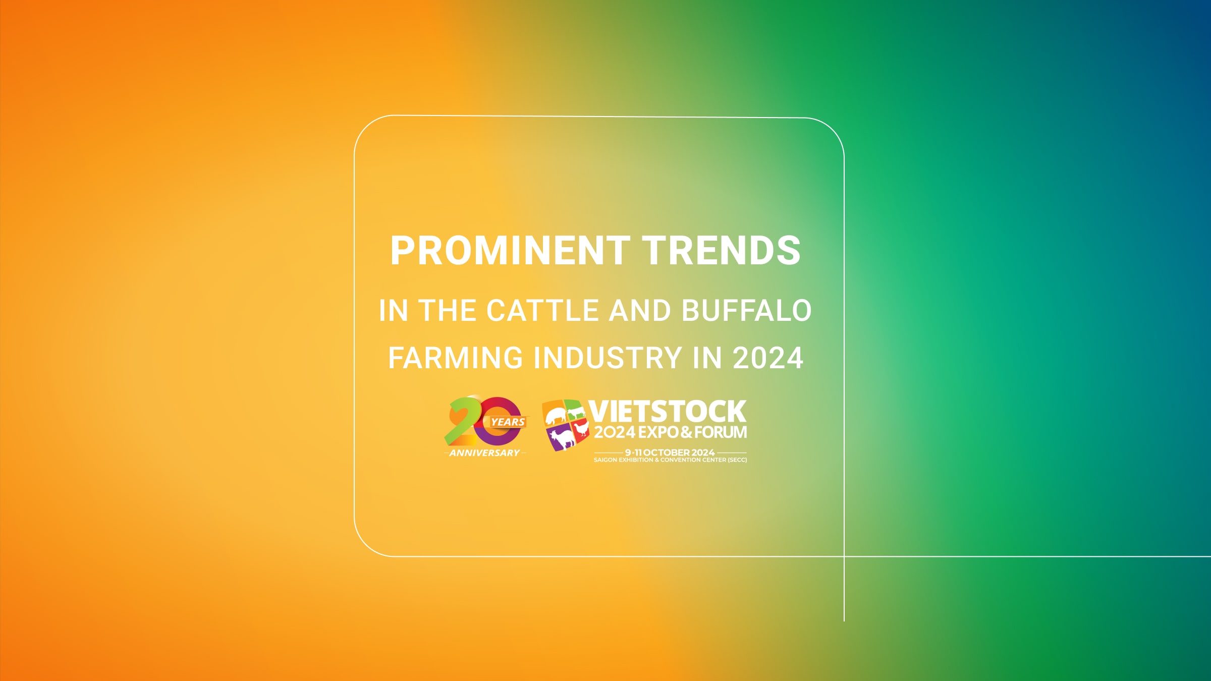 PROMINENT TRENDS IN THE CATTLE AND BUFFALO FARMING INDUSTRY IN 2024