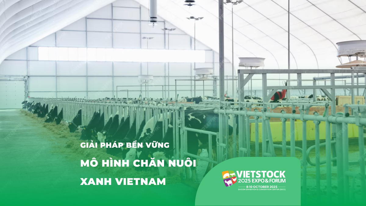 Giải Pháp Bền Vững Cho mô hình chăn nuôi xanh