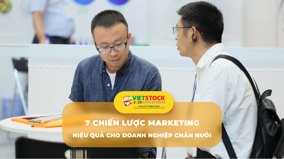 Marketing Hiệu Quả Cho Doanh Nghiệp Chăn Nuôi