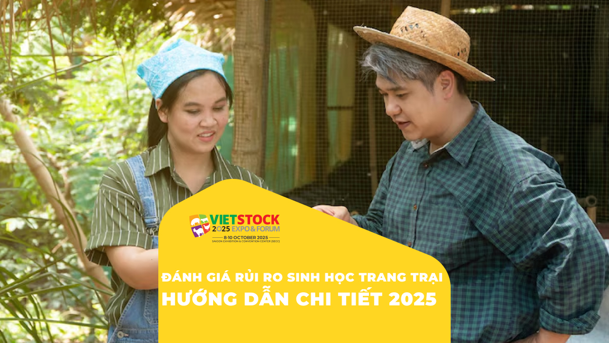 Phương pháp đánh giá rủi ro sinh học trong trang trại chăn nuôi: Từ lý thuyết đến thực hành