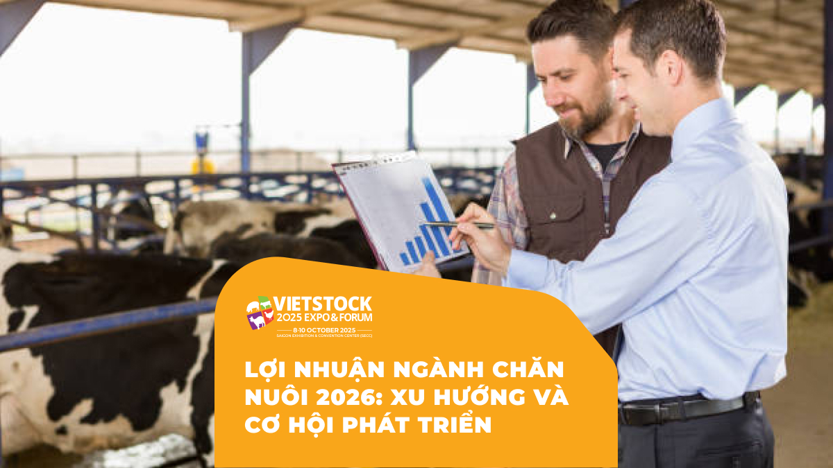 Lợi Nhuận Ngành Chăn Nuôi 2026_ Xu Hướng và Cơ Hội Phát Triển