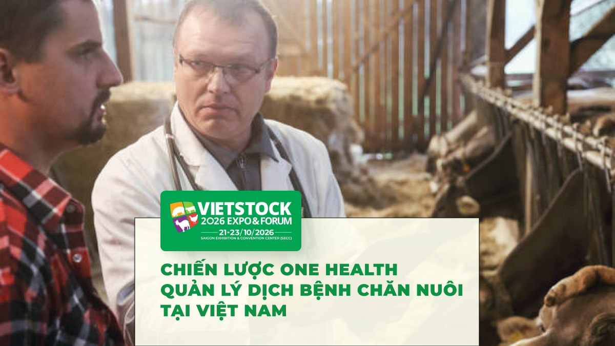 One Health trong chăn nuôi: Quản lý dịch bệnh bền vững