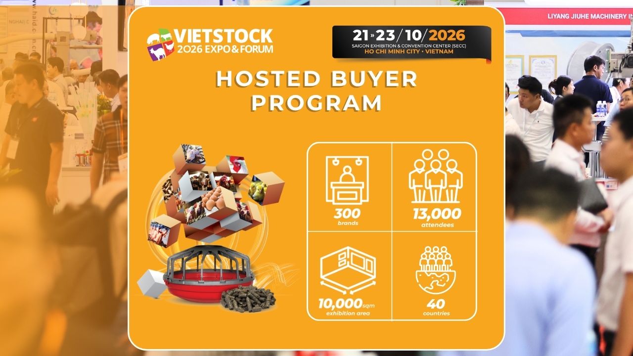 Vietstock 2026 Hosted Buyer Program – Connecting the Livestock and Animal Health Industries Across Vietnam and Southeast Asia