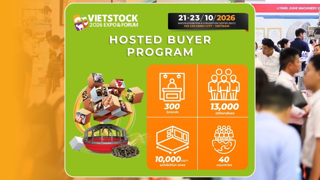 Vietstock 2026 Hosted Buyer Program – Connecting the Livestock and Animal Health Industries Across Vietnam and Southeast Asia
