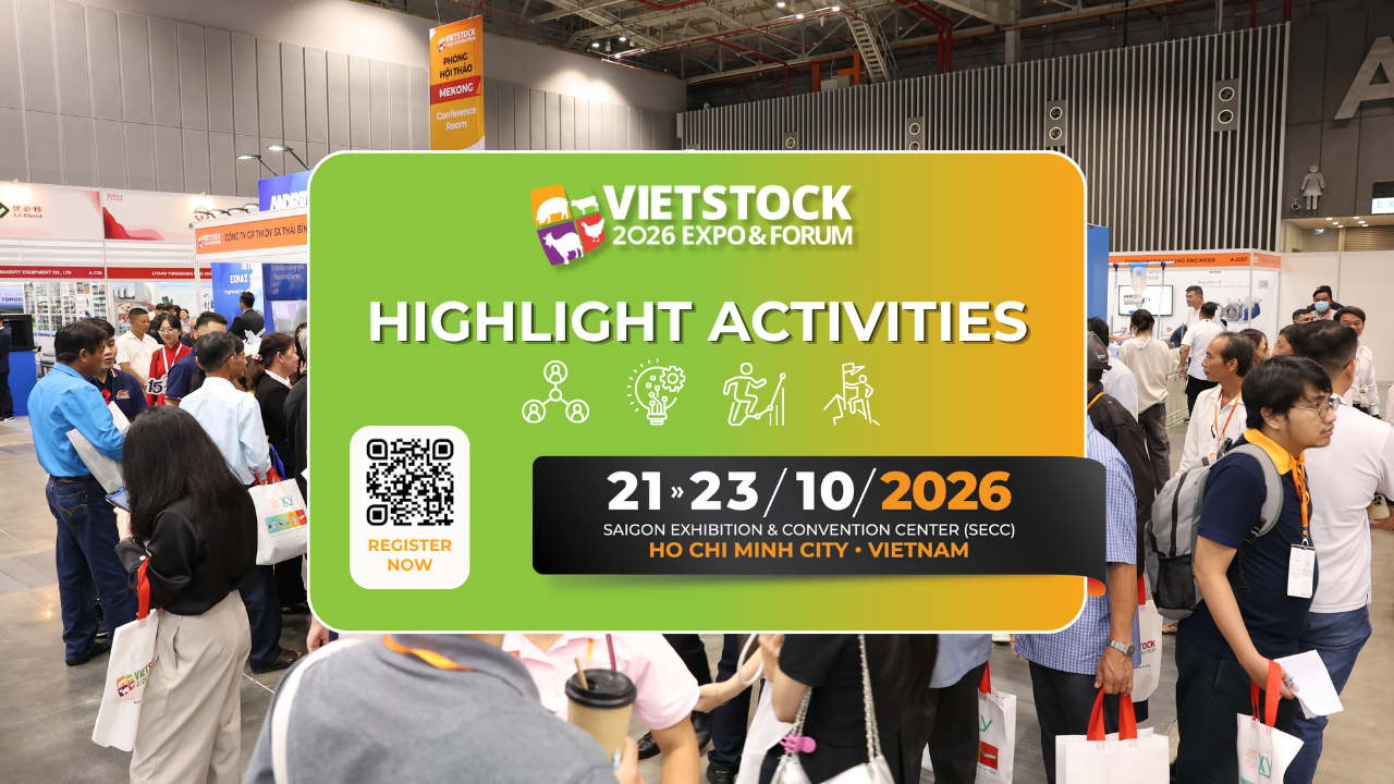 VIETSTOCK 2026 – WHERE LIVESTOCK VALUE CHAIN CONNECTS FOR TECHNOLOGY & PARTNERSHIP